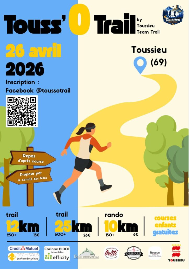 Affiche du Trail ToussOTrail à Toussieu pour une nouvelle course nature. L'affiche comporte les informatons importantes du trail, comme la date du trail, le lieux du trail (toussieu), les distances de la courses et les sponsors du toussieu team trail